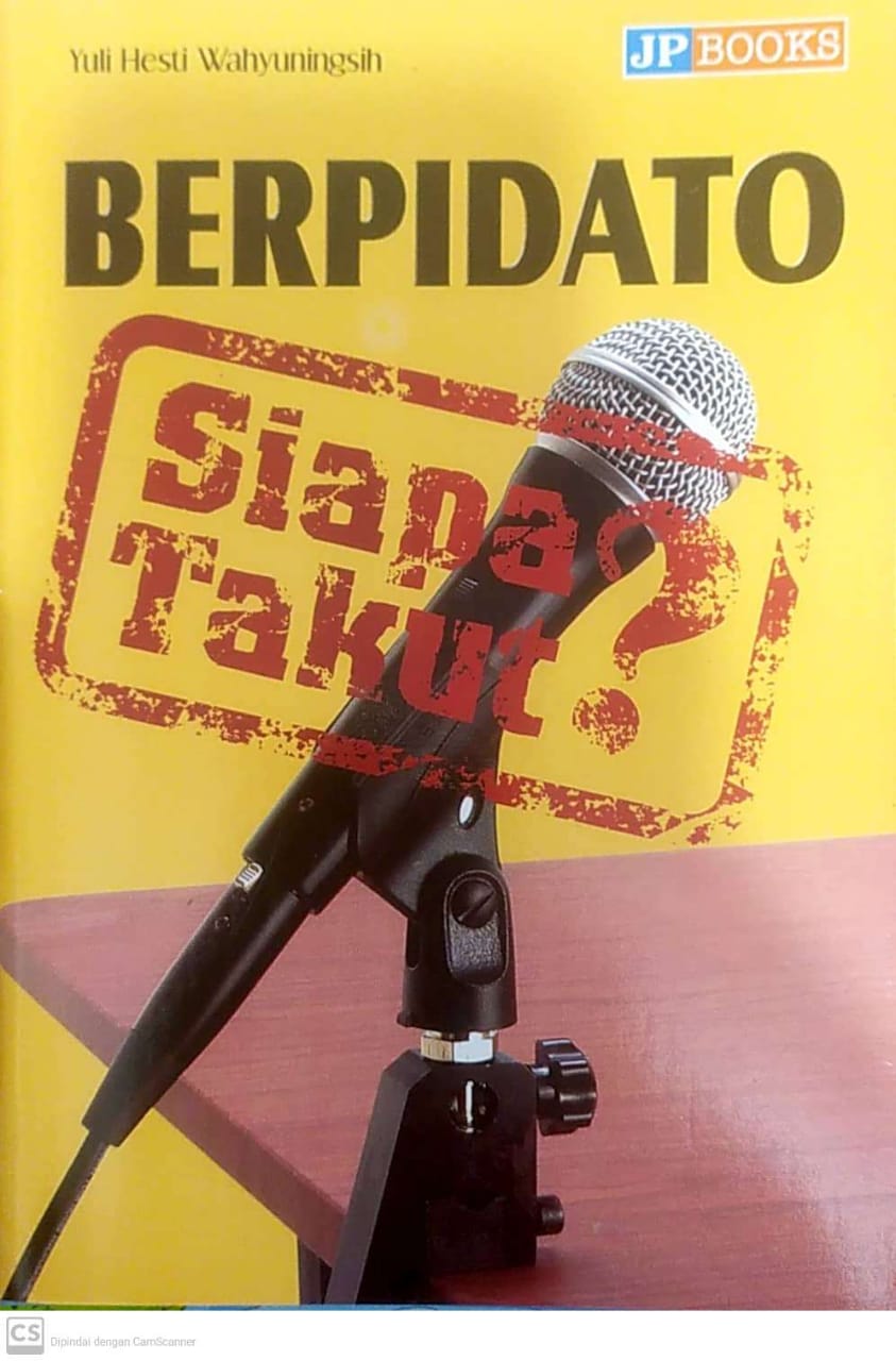 Berpidato, Siapa Takut