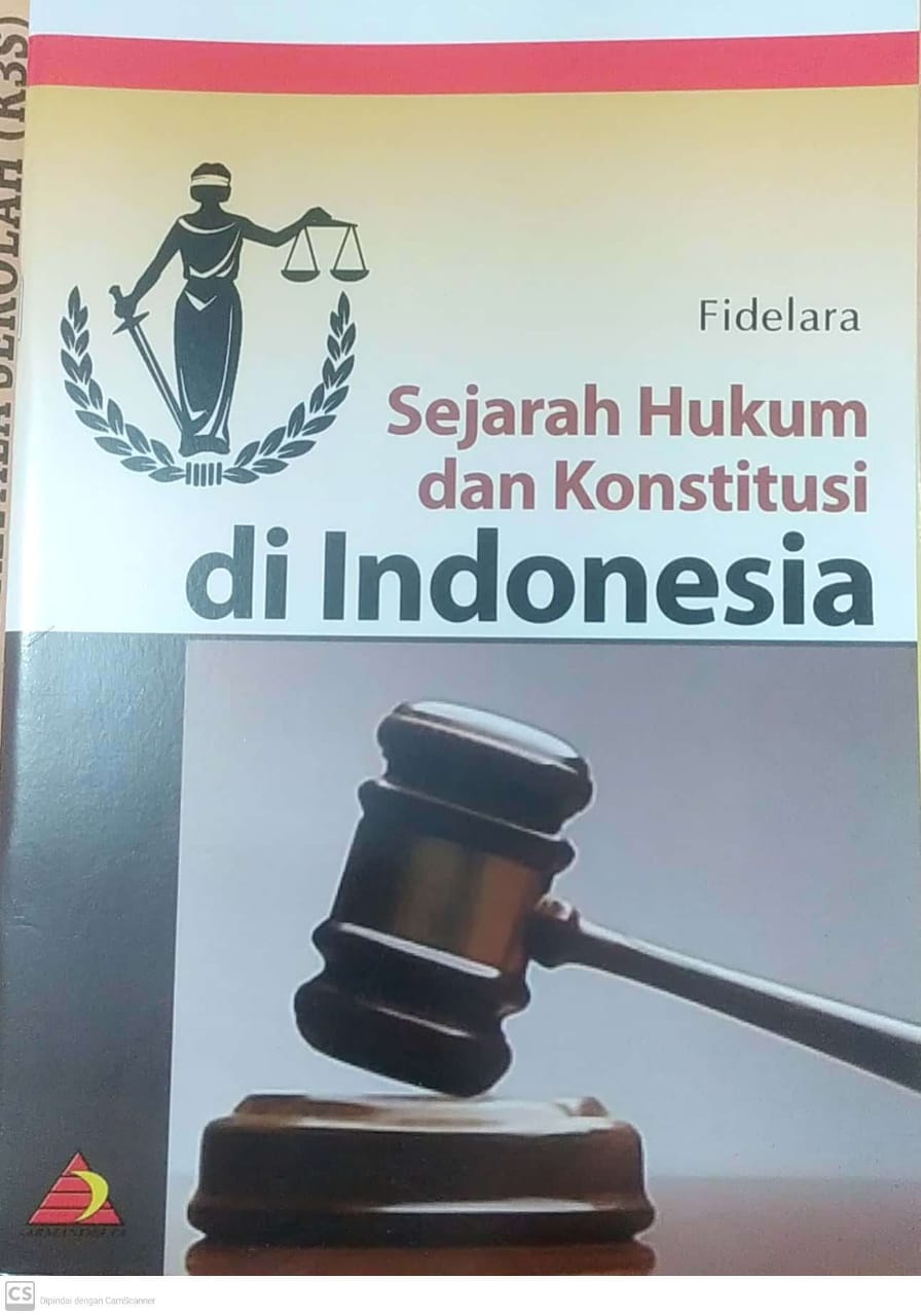 Sejarah Hukum Dan Konstitusi Indonesia