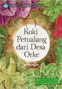 Image of Koki Petualangan dari Desa Orke