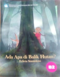 Image of Ada Apa di Balik Hutan